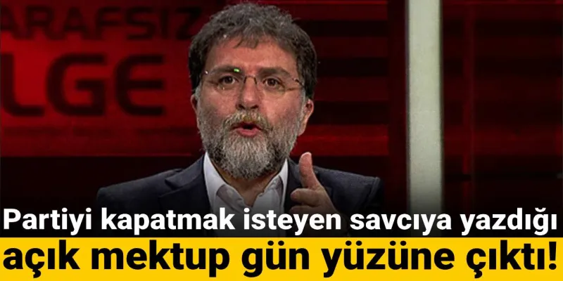 Ahmet Hakan'ın partiyi kapatmak isteyen savcıya yazdığı açık mektup gün yüzüne çıktı!