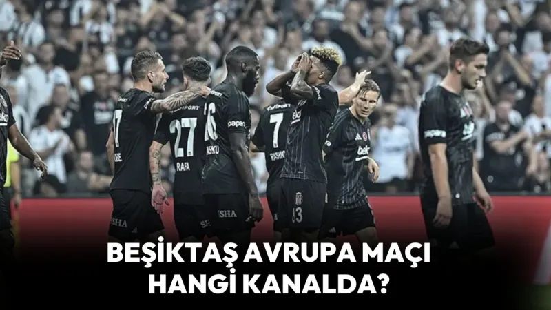 Beşiktaş St. Patrick's Maçı Ne Zaman? Şifresiz Yayın Müjdesi!