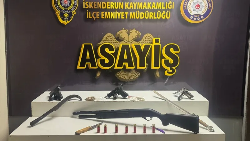 Hatay'da huzur uygulaması: Suçlular yakalandı, silahlar ve uyuşturucu ele geçirildi