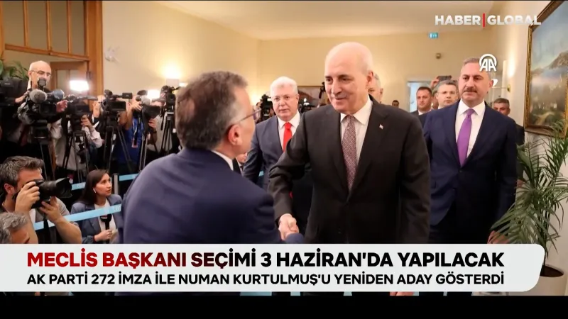 Meclis Başkanı Seçimi 3 Haziran'da yapılacak
