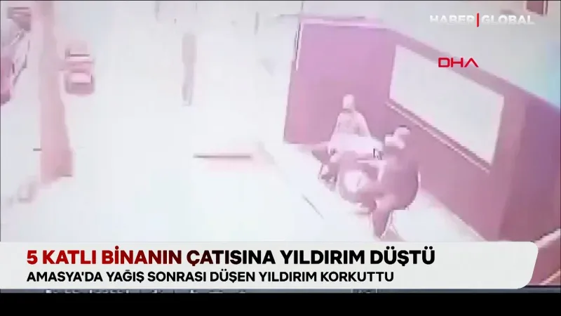 Amasya'da 5 Katlı Binaya Yıldırım Düştü! İşte O Anlar