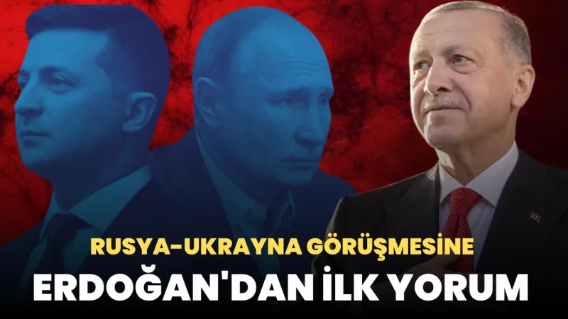 Erdoğan'dan Kritik Rusya-Ukrayna Açıklaması! İstanbul Umudu Mu?